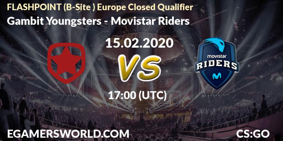 Gambit Youngsters vs Movistar Riders: Betting TIp, Match Prediction. 15.02.2020 at 17:10. Counter-Strike (CS2), FLASHPOINT Europe Closed Qualifier