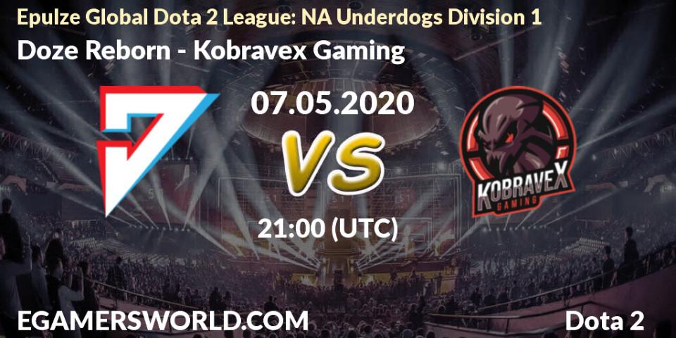 Doze Reborn vs Kobravex Gaming: Betting TIp, Match Prediction. 07.05.2020 at 20:05. Dota 2, Epulze Global Dota 2 League: NA Underdogs Division 1