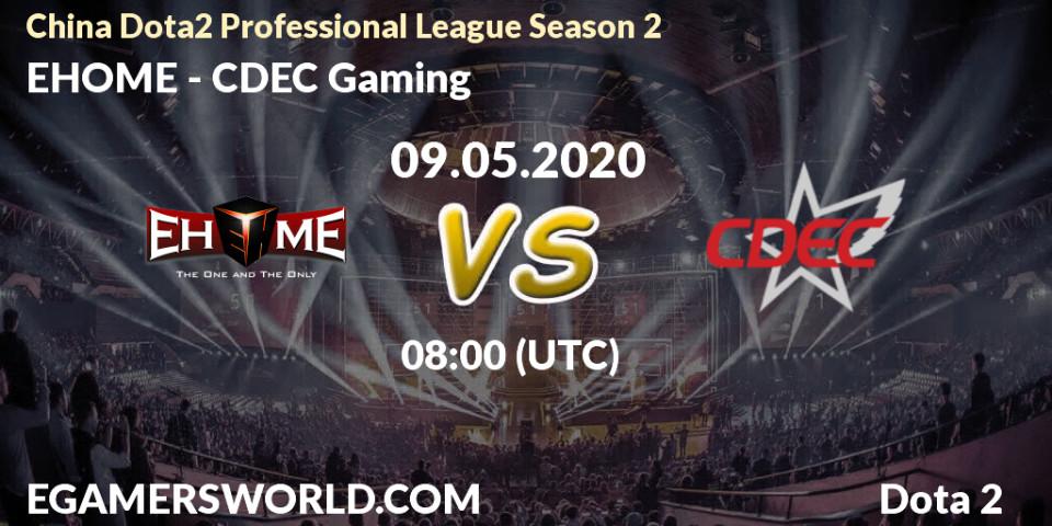 EHOME vs CDEC Gaming: Betting TIp, Match Prediction. 09.05.20. Dota 2, China Dota2 Professional League Season 2