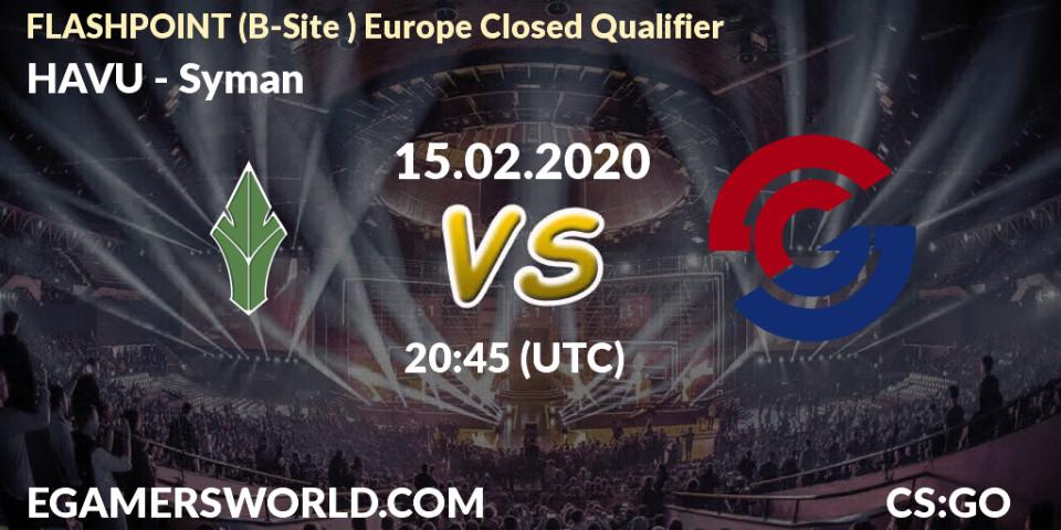 HAVU vs Syman: Betting TIp, Match Prediction. 15.02.20. CS2 (CS:GO), FLASHPOINT Europe Closed Qualifier