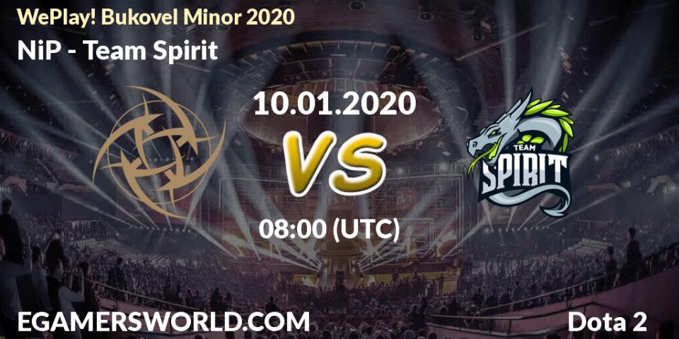 NiP vs Team Spirit: Betting TIp, Match Prediction. 10.01.20. Dota 2, WePlay! Bukovel Minor 2020
