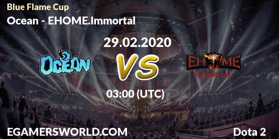 Ocean vs EHOME.Immortal: Betting TIp, Match Prediction. 28.02.20. Dota 2, Blue Flame Cup