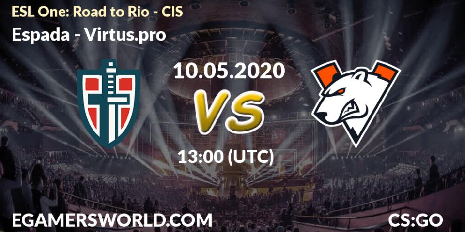 Espada vs Virtus.pro: Betting TIp, Match Prediction. 10.05.2020 at 13:45. Counter-Strike (CS2), ESL One: Road to Rio - CIS