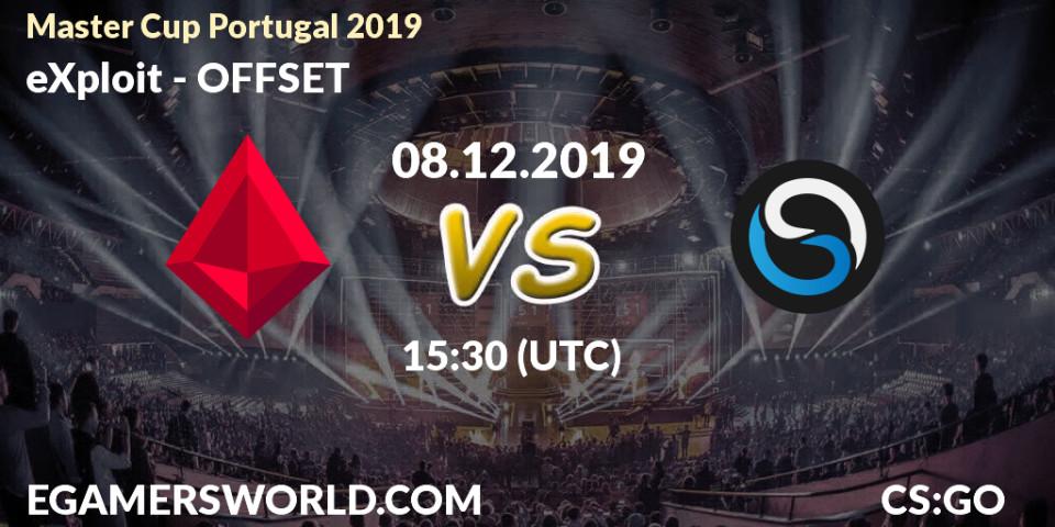 eXploit vs OFFSET: Betting TIp, Match Prediction. 08.12.19. CS2 (CS:GO), Master Cup Portugal 2019