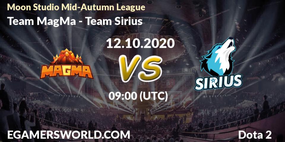 Team MagMa vs Team Sirius: Betting TIp, Match Prediction. 12.10.2020 at 09:29. Dota 2, Moon Studio Mid-Autumn League