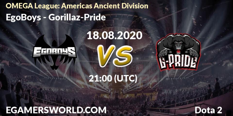 EgoBoys vs Gorillaz-Pride: Betting TIp, Match Prediction. 18.08.20. Dota 2, OMEGA League: Americas Ancient Division