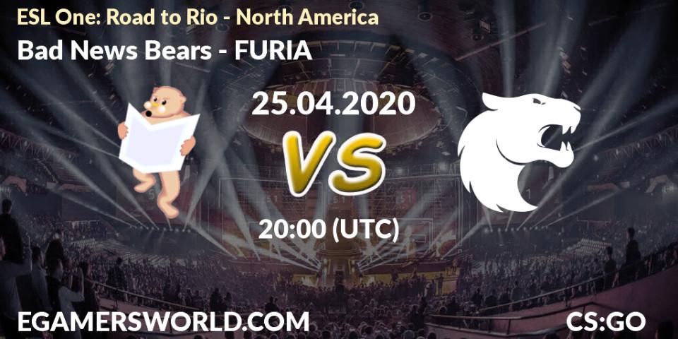 Bad News Bears vs FURIA: Betting TIp, Match Prediction. 25.04.20. CS2 (CS:GO), ESL One: Road to Rio - North America