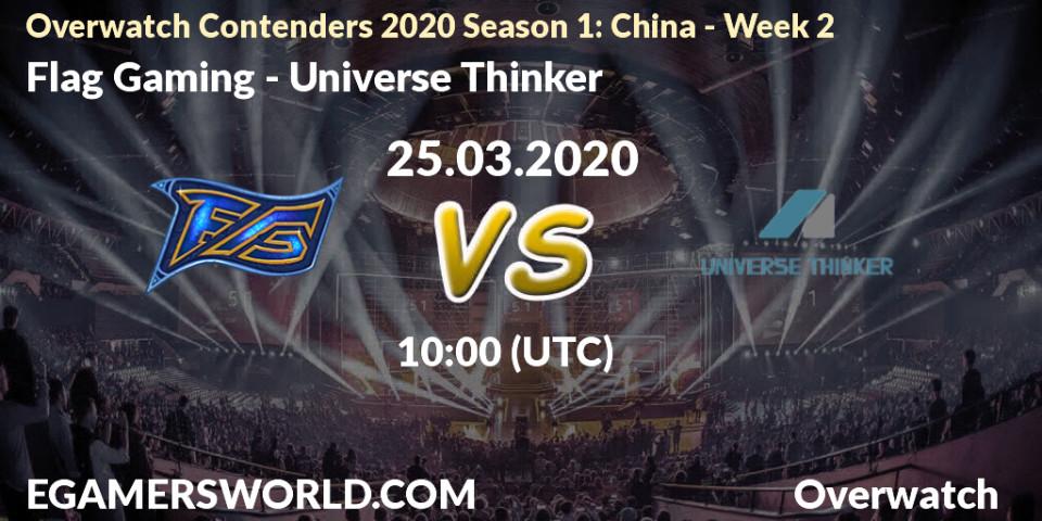 Flag Gaming vs Universe Thinker: Betting TIp, Match Prediction. 25.03.20. Overwatch, Overwatch Contenders 2020 Season 1: China - Week 2