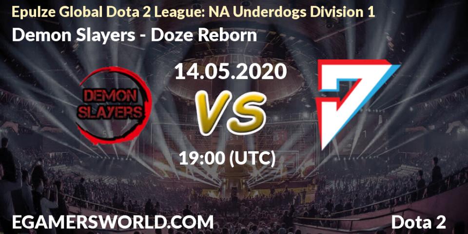 Demon Slayers vs Doze Reborn: Betting TIp, Match Prediction. 14.05.20. Dota 2, Epulze Global Dota 2 League: NA Underdogs Division 1