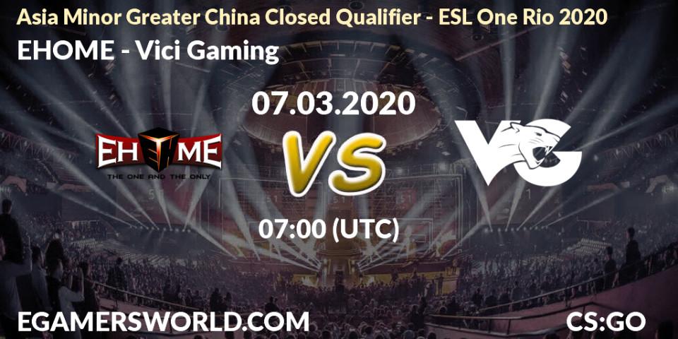 EHOME vs Vici Gaming: Betting TIp, Match Prediction. 07.03.20. CS2 (CS:GO), Asia Minor Greater China Closed Qualifier - ESL One Rio 2020