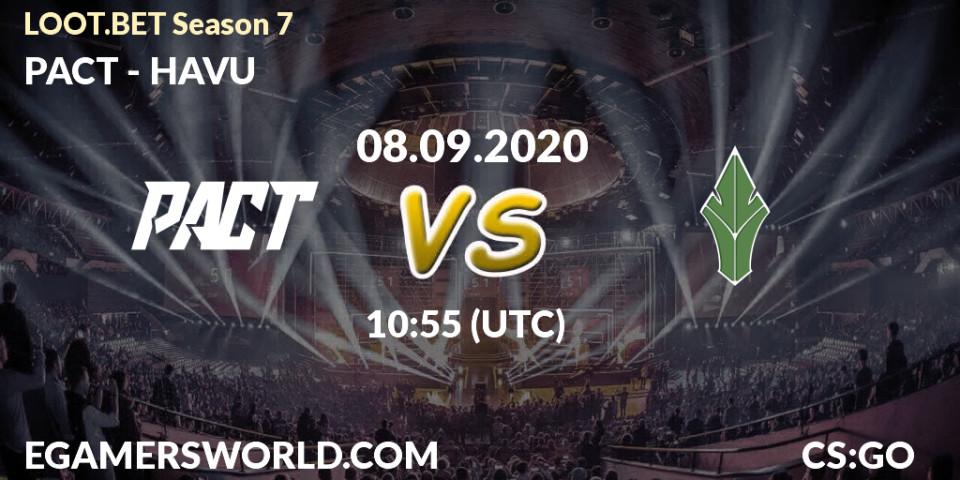 PACT vs HAVU: Betting TIp, Match Prediction. 08.09.20. CS2 (CS:GO), LOOT.BET Season 7