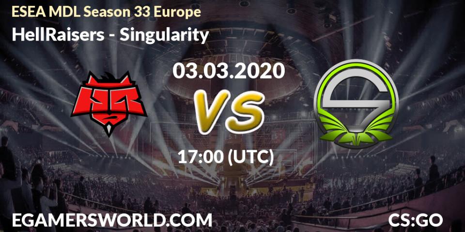 HellRaisers vs Singularity: Betting TIp, Match Prediction. 12.03.20. CS2 (CS:GO), ESEA MDL Season 33 Europe