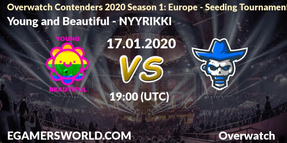 Young and Beautiful vs NYYRIKKI: Betting TIp, Match Prediction. 17.01.20. Overwatch, Overwatch Contenders 2020 Season 1: Europe - Seeding Tournament