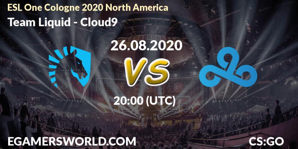 Team Liquid vs Cloud9: Betting TIp, Match Prediction. 26.08.20. CS2 (CS:GO), ESL One Cologne 2020 North America