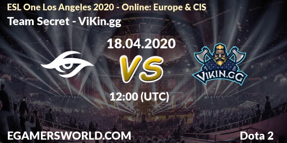 Team Secret vs ViKin.gg: Betting TIp, Match Prediction. 18.04.20. Dota 2, ESL One Los Angeles 2020 - Online: Europe & CIS