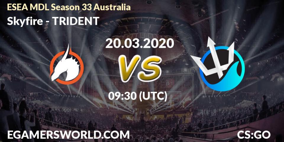 Skyfire vs TRIDENT: Betting TIp, Match Prediction. 20.03.20. CS2 (CS:GO), ESEA MDL Season 33 Australia