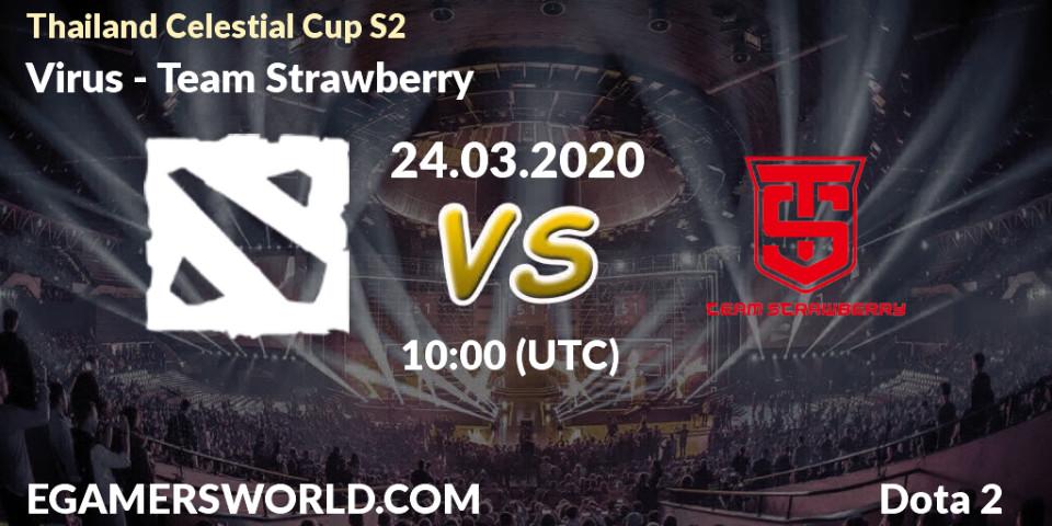 Virus vs Team Strawberry: Betting TIp, Match Prediction. 25.03.20. Dota 2, Thailand Celestial Cup S2