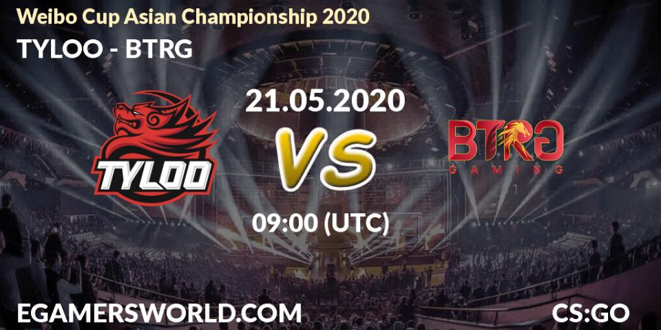 TYLOO vs BTRG: Betting TIp, Match Prediction. 21.05.20. CS2 (CS:GO), Weibo Cup Asian Championship 2020