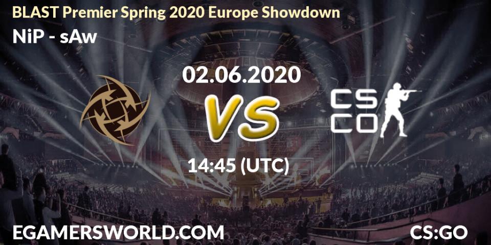 NiP vs sAw: Betting TIp, Match Prediction. 02.06.20. CS2 (CS:GO), BLAST Premier Spring 2020 Europe Showdown