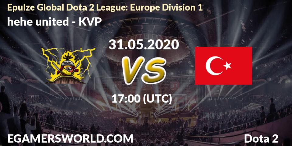 hehe united vs KVP: Betting TIp, Match Prediction. 31.05.20. Dota 2, Epulze Global Dota 2 League: Europe Division 1