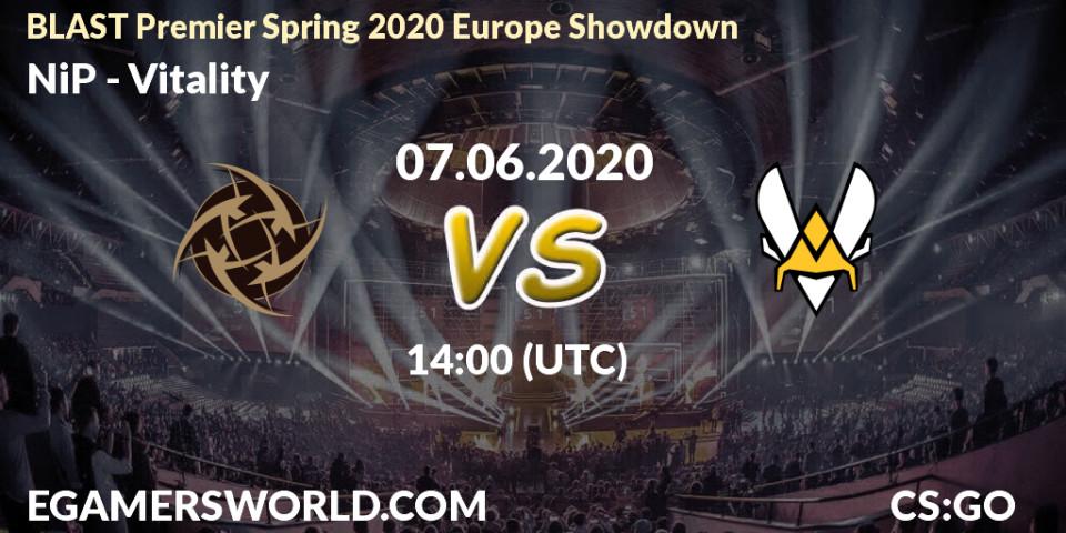 NiP vs Vitality: Betting TIp, Match Prediction. 07.06.2020 at 13:30. Counter-Strike (CS2), BLAST Premier Spring 2020 Europe Showdown
