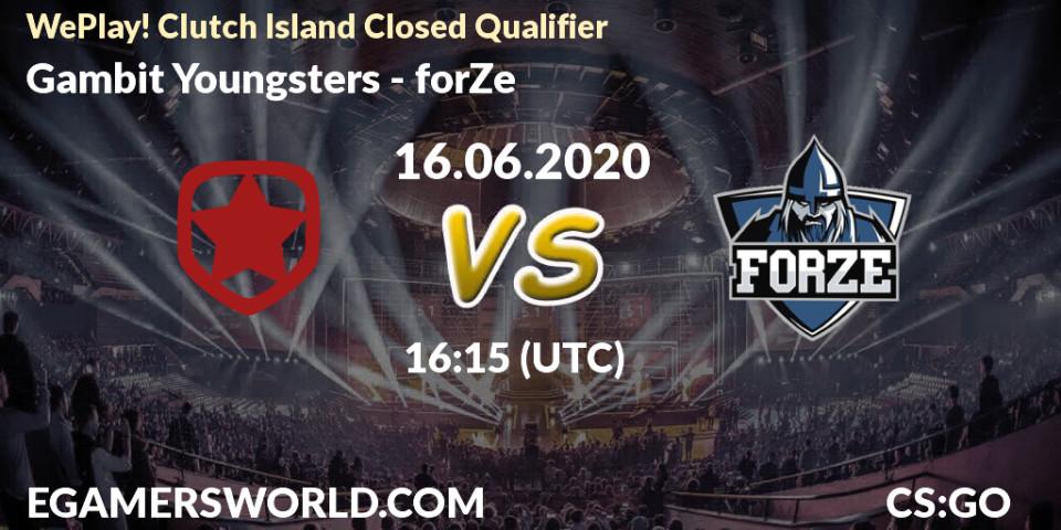 Gambit Youngsters vs forZe: Betting TIp, Match Prediction. 16.06.20. CS2 (CS:GO), WePlay! Clutch Island Closed Qualifier