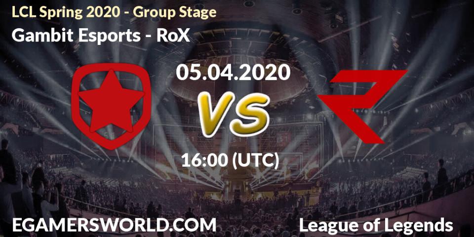 Gambit Esports vs RoX: Betting TIp, Match Prediction. 05.04.20. LoL, LCL Spring 2020 - Group Stage