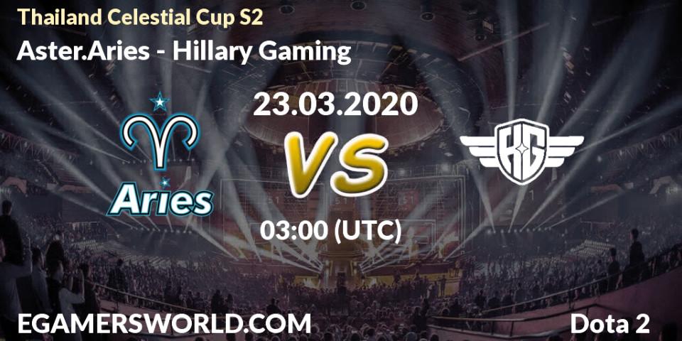 Aster.Aries vs Hillary Gaming: Betting TIp, Match Prediction. 23.03.20. Dota 2, Thailand Celestial Cup S2