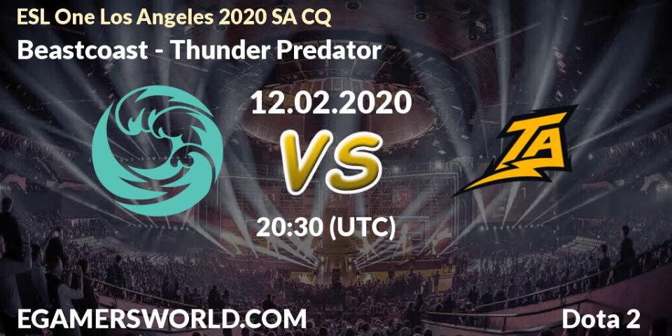 Beastcoast vs Thunder Predator: Betting TIp, Match Prediction. 12.02.20. Dota 2, ESL One Los Angeles 2020 SA CQ