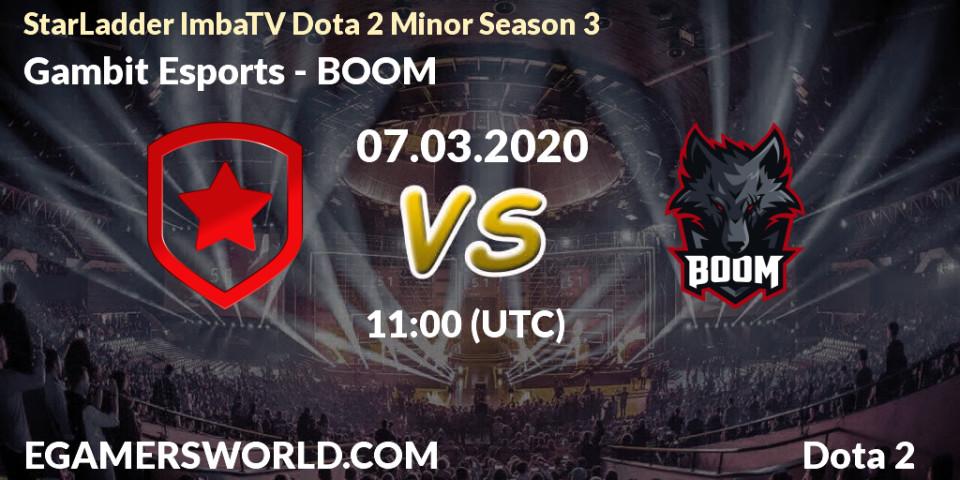 Gambit Esports vs BOOM: Betting TIp, Match Prediction. 07.03.20. Dota 2, StarLadder ImbaTV Dota 2 Minor Season 3