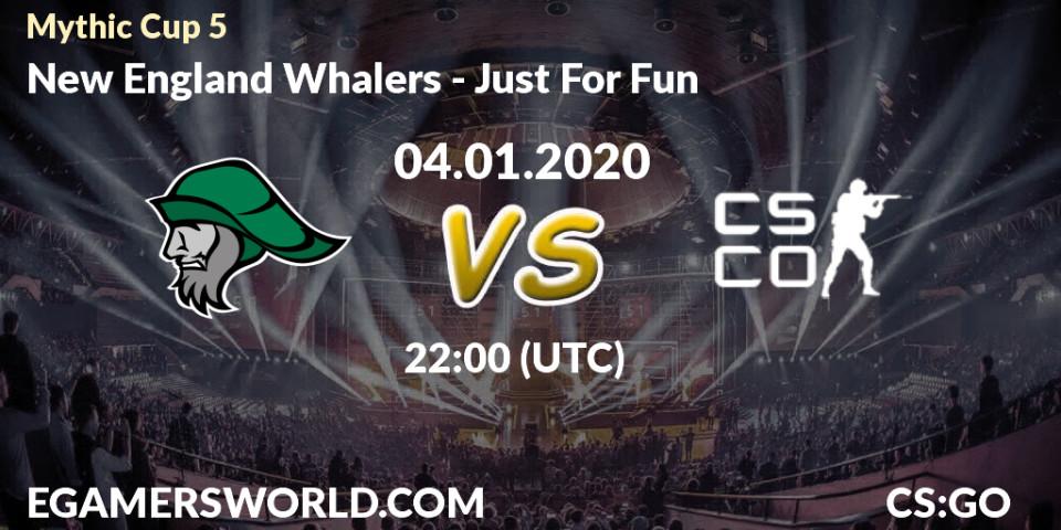 New England Whalers vs Just For Fun: Betting TIp, Match Prediction. 04.01.2020 at 22:15. Counter-Strike (CS2), Mythic Cup 5