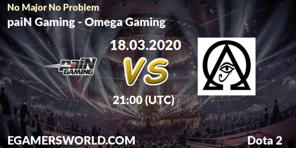 paiN Gaming vs Omega Gaming: Betting TIp, Match Prediction. 18.03.20. Dota 2, No Major No Problem