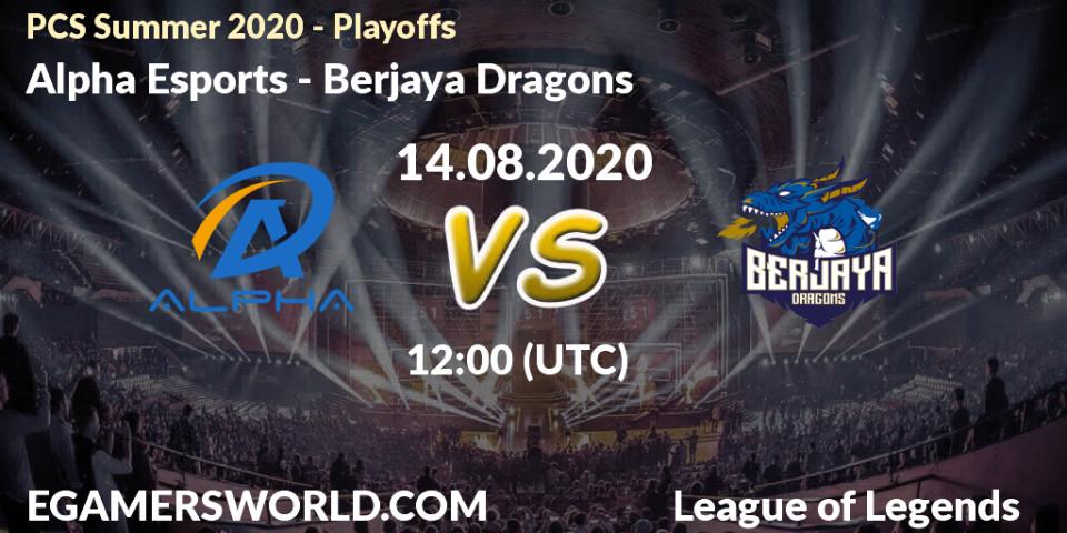 Alpha Esports vs Berjaya Dragons: Betting TIp, Match Prediction. 14.08.2020 at 12:00. LoL, PCS Summer 2020 - Playoffs