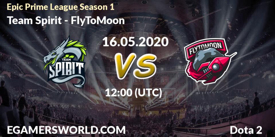Team Spirit vs FlyToMoon: Betting TIp, Match Prediction. 16.05.20. Dota 2, Epic Prime League Season 1