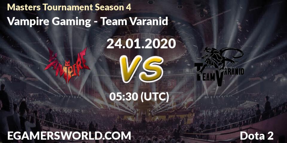 Vampire Gaming vs Team Varanid: Betting TIp, Match Prediction. 28.01.20. Dota 2, Masters Tournament Season 4