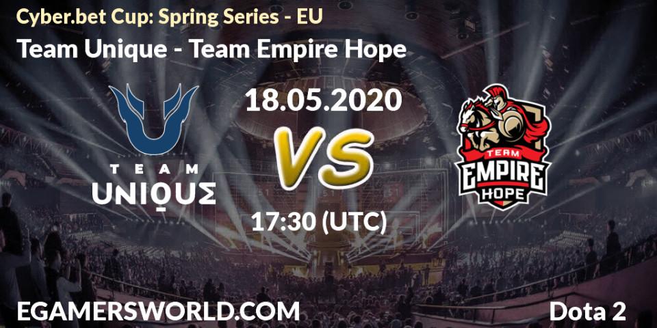 Team Unique vs Team Empire Hope: Betting TIp, Match Prediction. 18.05.2020 at 17:41. Dota 2, Cyber.bet Cup: Spring Series - EU