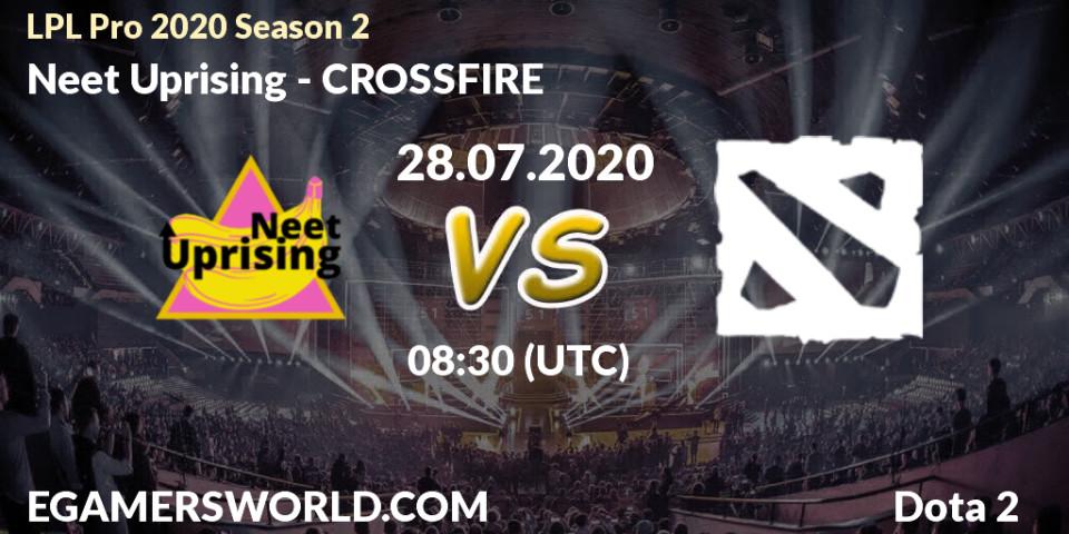 Neet Uprising vs CROSSFIRE: Betting TIp, Match Prediction. 28.07.20. Dota 2, LPL Pro 2020 Season 2