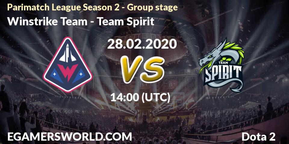Winstrike Team vs Team Spirit: Betting TIp, Match Prediction. 28.02.20. Dota 2, Parimatch League Season 2 - Group stage