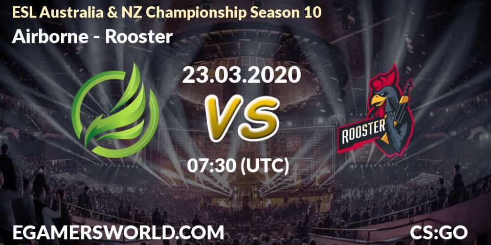 Airborne vs Rooster: Betting TIp, Match Prediction. 23.03.20. CS2 (CS:GO), ESL Australia & NZ Championship Season 10