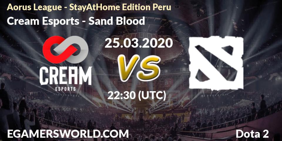 Cream Esports vs Sand Blood: Betting TIp, Match Prediction. 25.03.20. Dota 2, Aorus League - StayAtHome Edition Peru