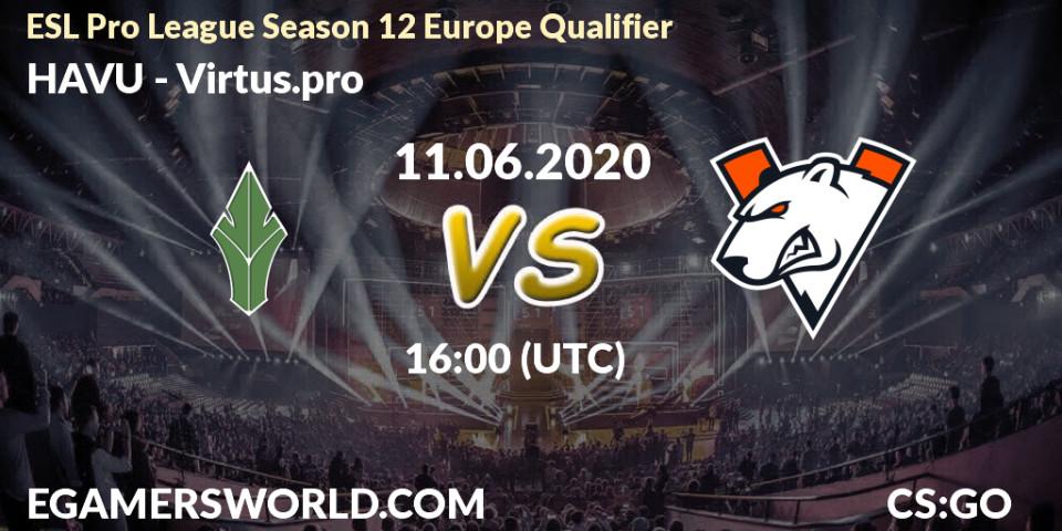 HAVU vs Virtus.pro: Betting TIp, Match Prediction. 11.06.20. CS2 (CS:GO), ESL Pro League Season 12 Europe Qualifier