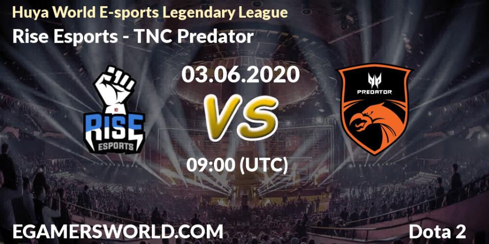 Rise Esports vs TNC Predator: Betting TIp, Match Prediction. 03.06.20. Dota 2, Huya World E-sports Legendary League
