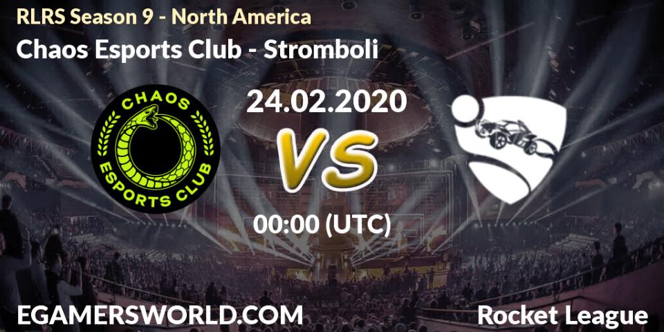 Chaos Esports Club vs Stromboli: Betting TIp, Match Prediction. 24.02.20. Rocket League, RLRS Season 9 - North America