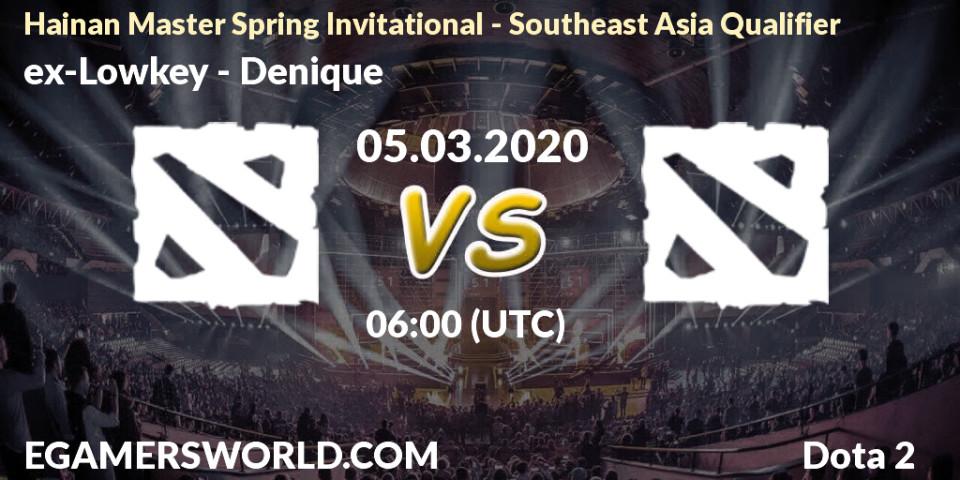 ex-Lowkey vs Denique: Betting TIp, Match Prediction. 05.03.2020 at 08:06. Dota 2, Hainan Master Spring Invitational - Southeast Asia Qualifier