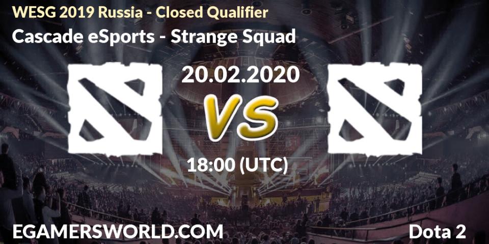 Cascade eSports vs Strange Squad: Betting TIp, Match Prediction. 20.02.20. Dota 2, WESG 2019 Russia - Closed Qualifier