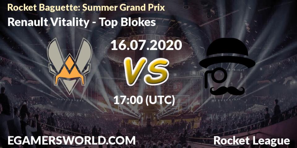Renault Vitality vs Top Blokes: Betting TIp, Match Prediction. 16.07.20. Rocket League, Rocket Baguette: Summer Grand Prix