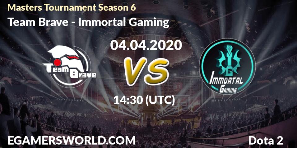 Team Brave vs Immortal Gaming: Betting TIp, Match Prediction. 05.04.20. Dota 2, Masters Tournament Season 6