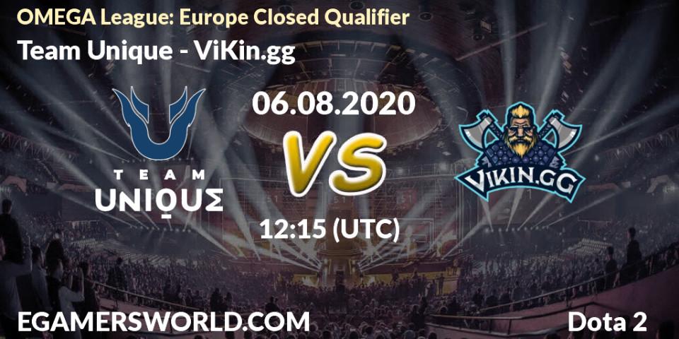 Team Unique vs ViKin.gg: Betting TIp, Match Prediction. 06.08.2020 at 12:37. Dota 2, OMEGA League: Europe Closed Qualifier