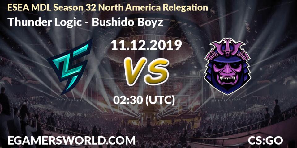 Thunder Logic vs Bushido Boyz: Betting TIp, Match Prediction. 11.12.19. CS2 (CS:GO), ESEA MDL Season 32 North America Relegation