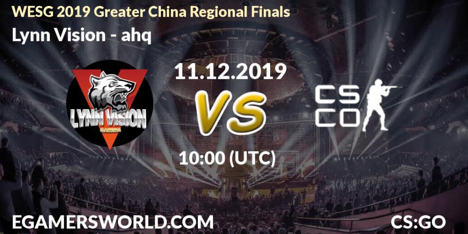 Lynn Vision vs ahq: Betting TIp, Match Prediction. 11.12.19. CS2 (CS:GO), WESG 2019 Greater China Regional Finals